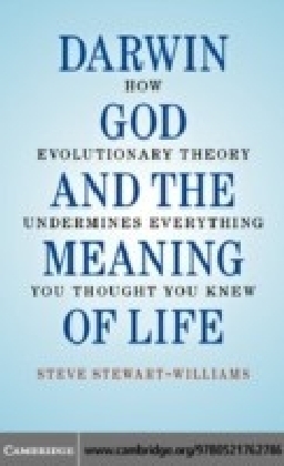 Darwin, God and the Meaning of Life