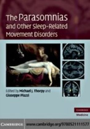 Parasomnias and Other Sleep-Related Movement Disorders