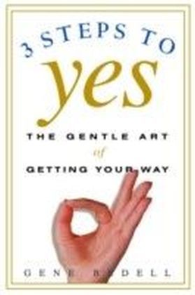 Three Steps to Yes