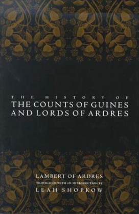 History of the Counts of Guines and Lords of Ardres
