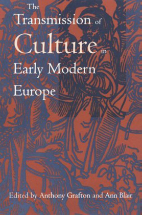 Transmission of Culture in Early Modern Europe