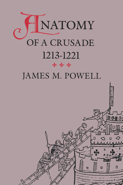 Anatomy of a Crusade, 1213-1221 main product photo