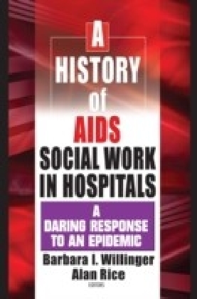 History of AIDS Social Work in Hospitals