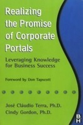 Realizing the Promise of Corporate Portals