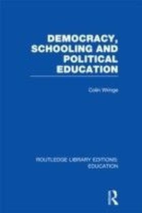 Democracy, Schooling and Political Education