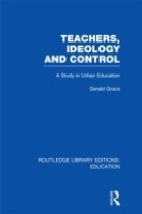 Teachers, Ideology and Control (RLE Edu N) main product photo