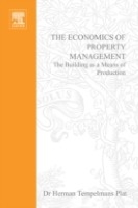 Economics of Property Management: The Building as a Means of Production