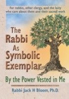 Rabbi As Symbolic Exemplar