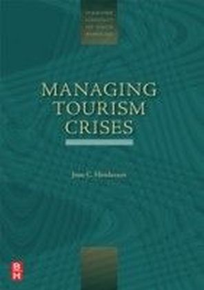 Managing Tourism Crises