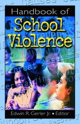 Handbook of School Violence