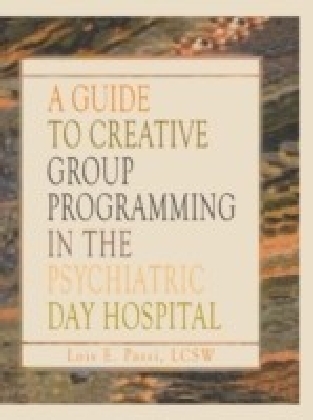 Guide to Creative Group Programming in the Psychiatric Day Hospital main product photo