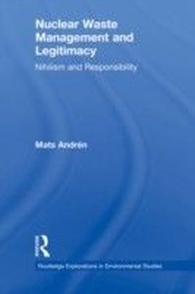 Nuclear Waste Management and Legitimacy