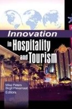 Innovation in Hospitality and Tourism
