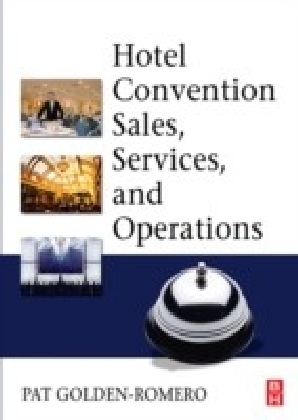 Hotel Convention Sales, Services and Operations