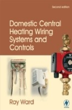 Domestic Central Heating Wiring Systems and Controls