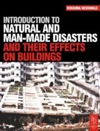 Introduction to Natural and Man-made Disasters and Their Effects on Buildings