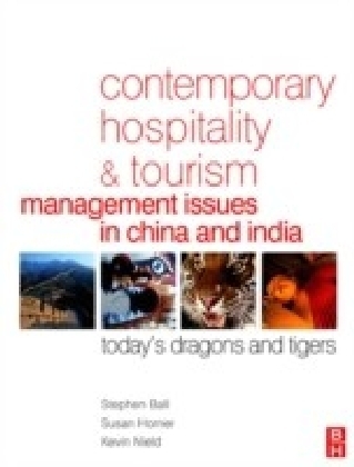 Contemporary Hospitality and Tourism Management Issues in China and India