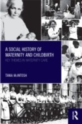 Social History of Maternity and Childbirth
