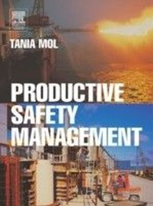 Productive Safety Management