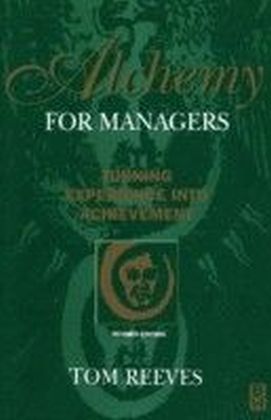 Alchemy for Managers