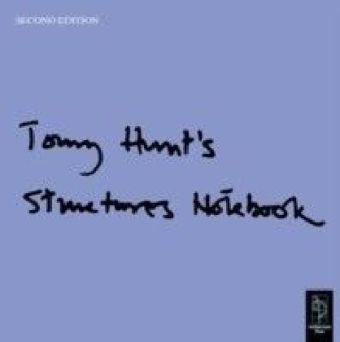 Tony Hunt's Structures Notebook