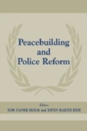 Peacebuilding And Police Refor