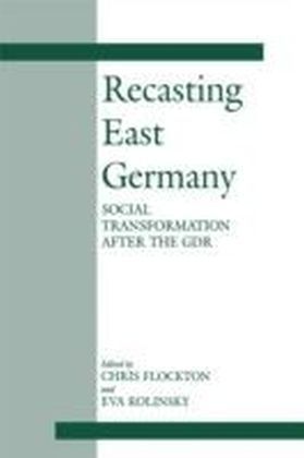 Recasting East Germany