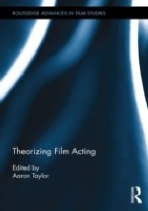 Theorizing Film Acting