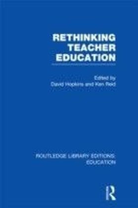 Rethinking Teacher Education