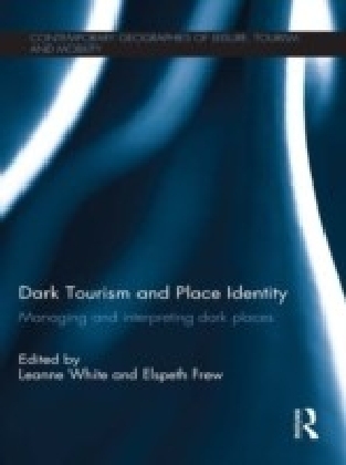 Dark Tourism and Place Identity
