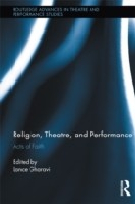 Religion, Theatre, and Performance