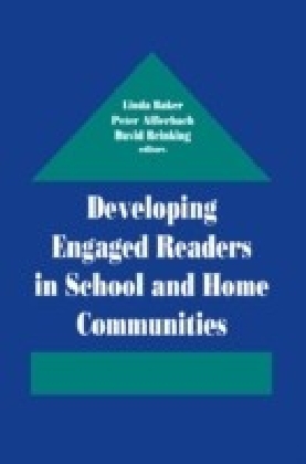 Developing Engaged Readers in School and Home Communities