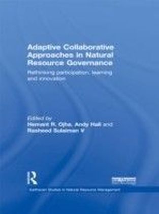 ADAPTIVE COLLABORATIVE APPROACHES IN NATURAL RESOURCE MANAGEMENT