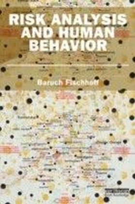 Risk Analysis and Human Behaviour