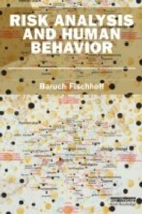 Risk Analysis and Human Behaviour