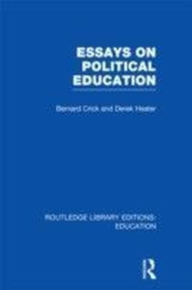 Essays on Political Education (RLE Edu D)
