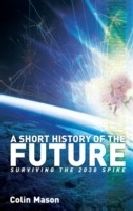 Short History of the Future