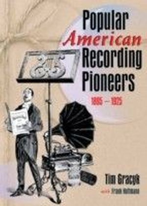 Popular American Recording Pioneers