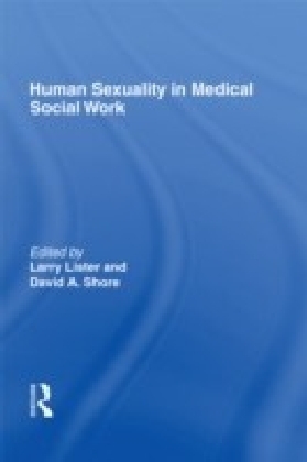 Human Sexuality in Medical Social Work