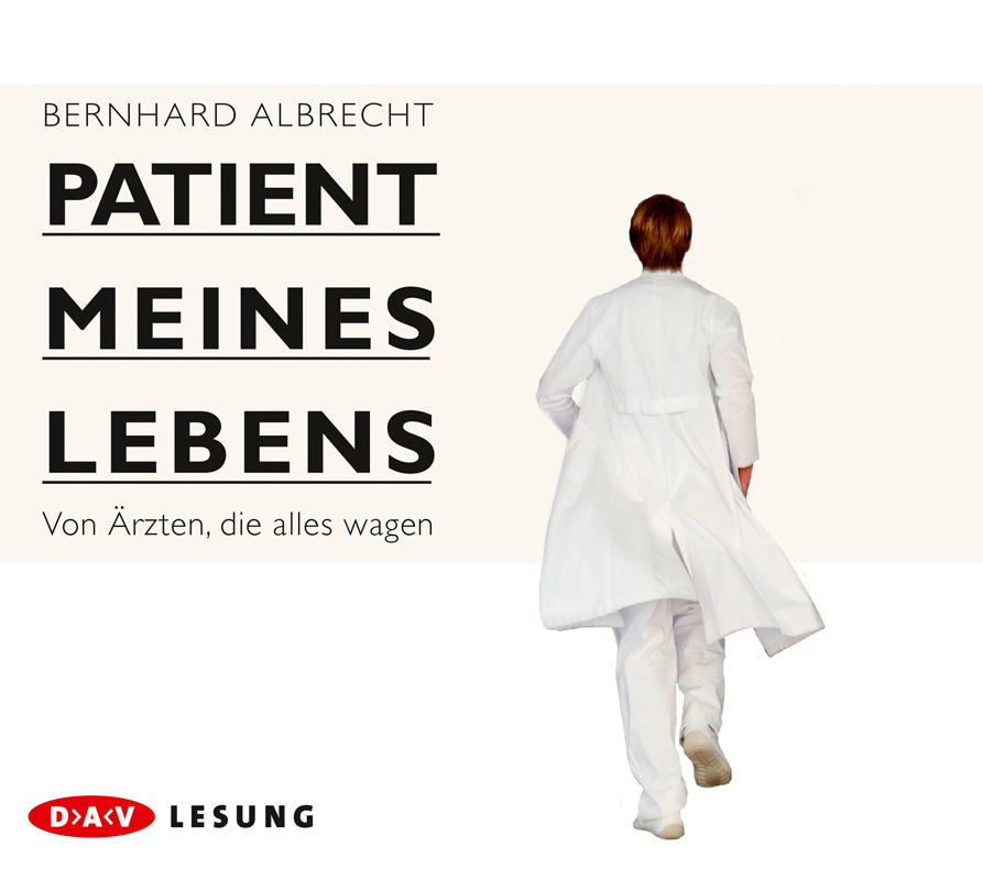 Patient meines Lebens - Von Ärzten, die alles wagen, 4 Audio-CD main product photo