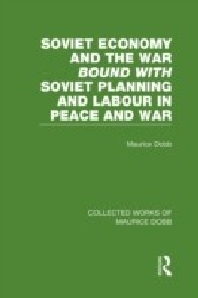 Soviet Economy and the War bound with Soviet Planning and Labour