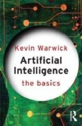 Artificial Intelligence: The Basics