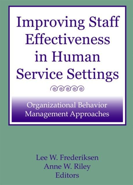 Improving Staff Effectiveness in Human Service Settings main product photo
