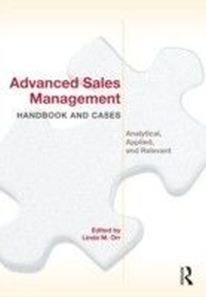 Advanced Sales Management Handbook and Cases