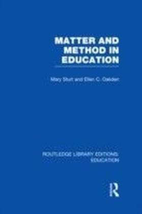 Method and Matter in Education (RLE Edu E)