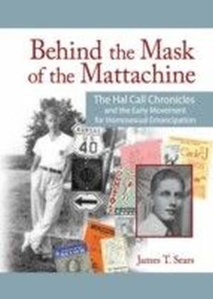 Behind the Mask of the Mattachine