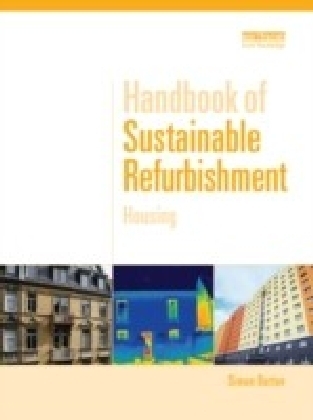 Handbook of Sustainable Refurbishment: Housing