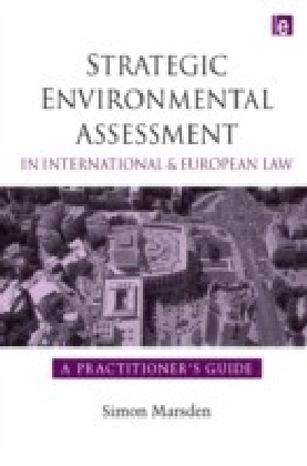 Strategic Environmental Assessment in International and European Law main product photo