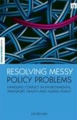 Resolving Messy Policy Problems