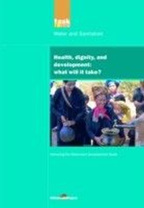 UN Millennium Development Library: Health Dignity and Development